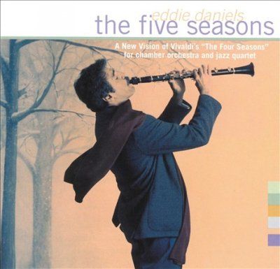 Eddie Daniels - Five Seasons (CD)