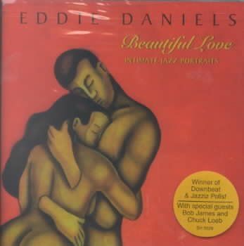 Eddie Daniels - Beautiful Love (CD)