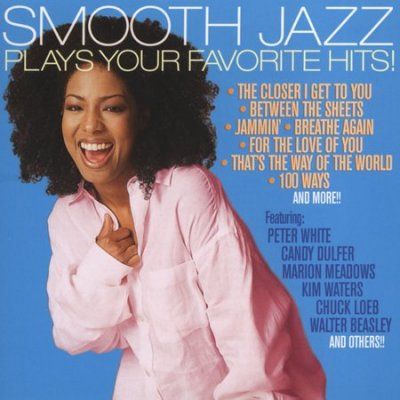 Various - Smooth Jazz Plays Your Favorite Hits (CD)