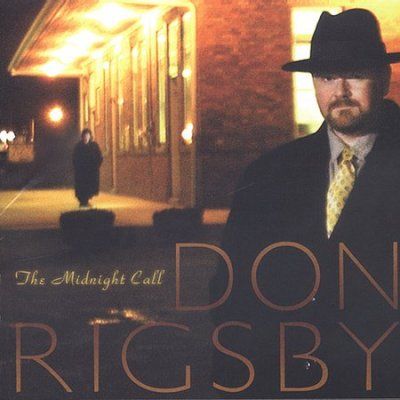 Don Rigsby - Midnight Call (CD)