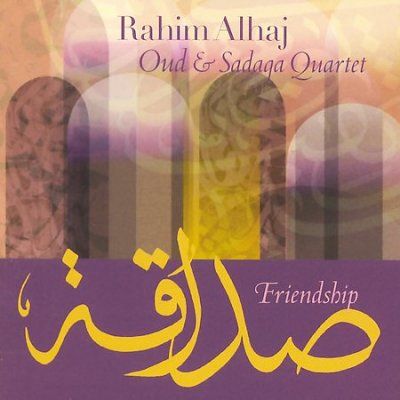 Rahim Alhaj - Friendship (CD)