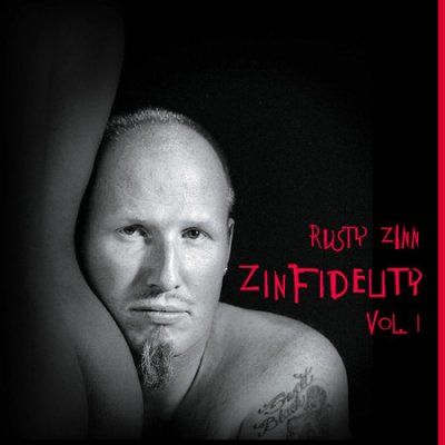 Rusty Zinn - Zinfidelity Vol 1 (CD)