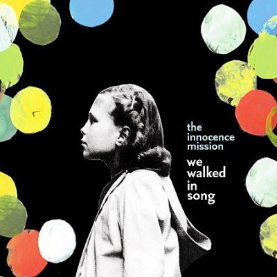 Innocence Mission - We Walked In Song (CD)