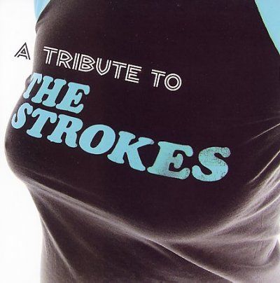 Various - Tribute To The Strokes (CD)