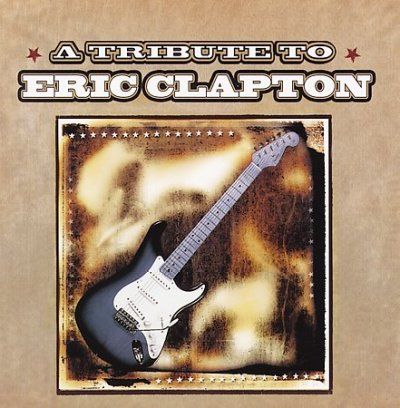 Various - Tribute To Eric Clapton (CD)