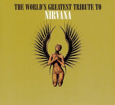 Various - World's Greatest Tribute To Nirvana (CD)