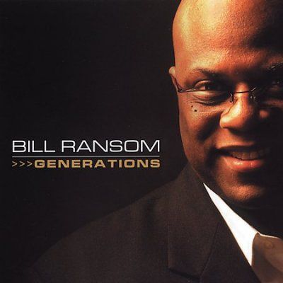 Bill Ransom - Generations (CD)