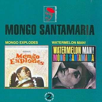 Mongo Santamaria - Mongo Explodes/watermelon Man (CD)