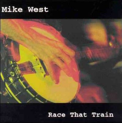 Mike West - Race That Train (CD)