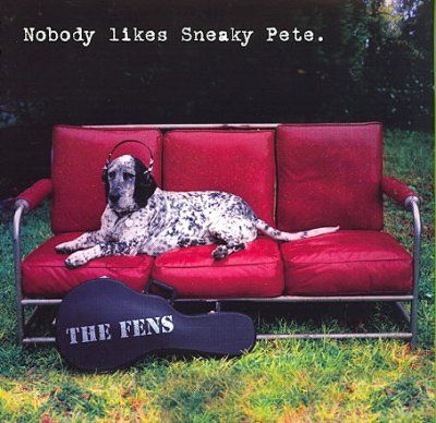 Fens - Nobody Likes Sneaky Pete (CD)