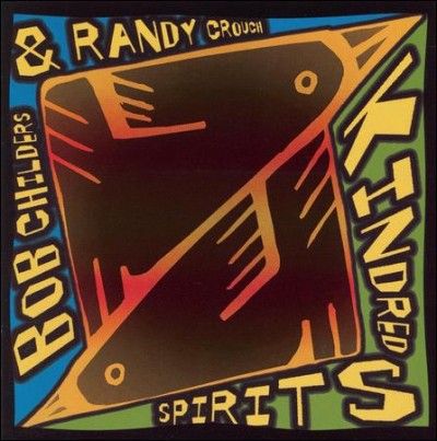 Bob Childers - Kindred (CD)