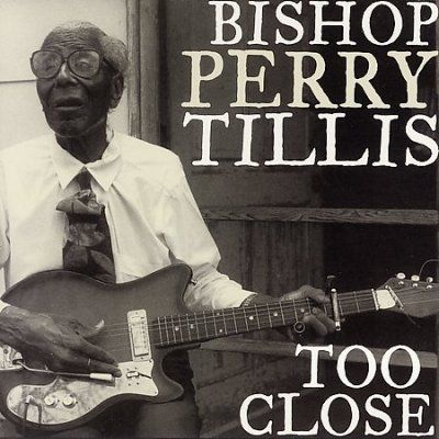Perry Tillis - Too Close (CD)
