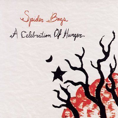 Spider Bags - Celebration Of Hunger (CD)