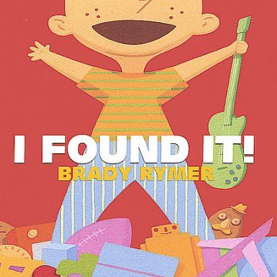 Brady Rymer - I Found It (CD)