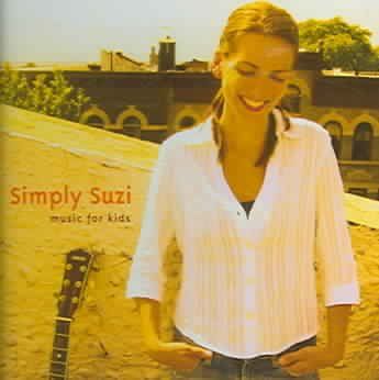 Suzi Shelton - Suzi Shelton: Simply Suzi Music For Ki (CD)