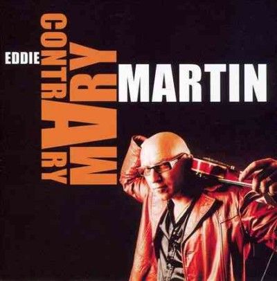 Eddie Martin - Contrary Mary (CD)