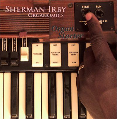 Sherman Irby - Organ Starter (CD)