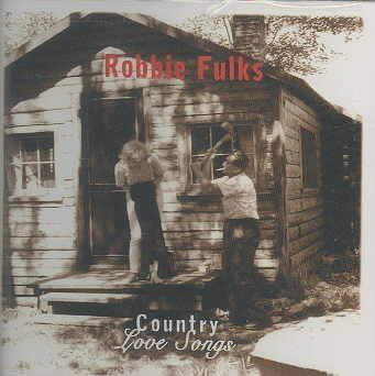 Robbie Fulks - Country Love Songs (CD)