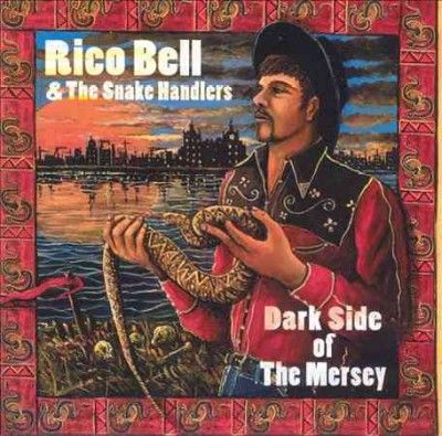 Rico &amp; Snakeha Bell - Darkside Of The Mersey (CD)