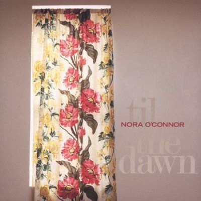 Nora O'connor - Til The Dawn (CD)