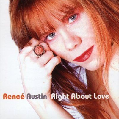 Renee Austin - Right About Love (CD)