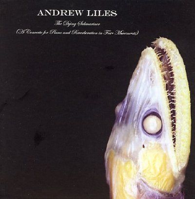 Andrew Liles - Dying Submariner (CD)