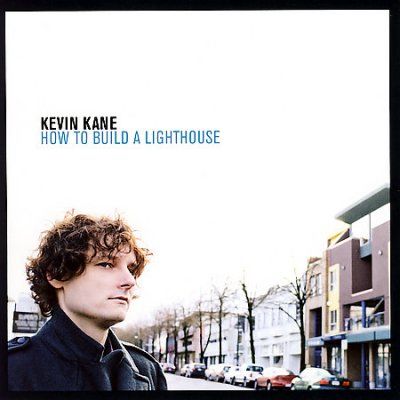 Kevin Kane - How To Build A Lighthouse (CD)