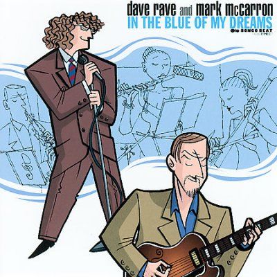 Dave Rave - In The Blue Of My Dreams (CD)