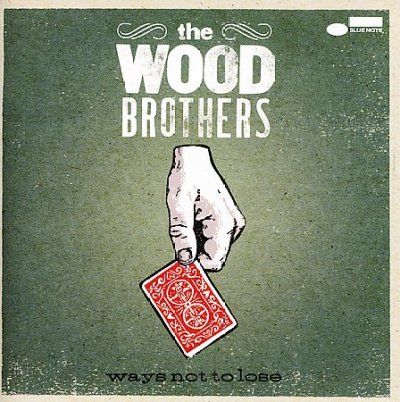 Wood Brothers - Ways Not To Lose (CD)
