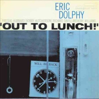 Eric Dolphy - Out To Lunch