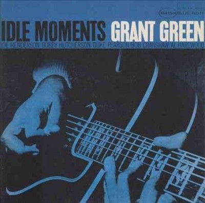 Grant Green - Idle Moments (CD)