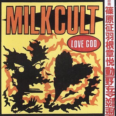 Milk Cult - Love God (CD)