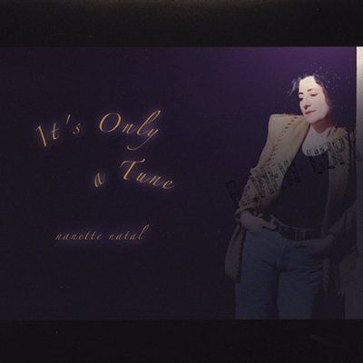 Nanette Natal - It's Only A Tune (CD)