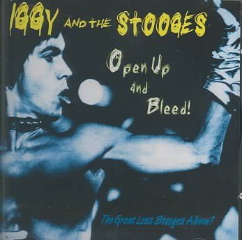 Iggy &amp; The Stooges - Open Up And Bleed (CD)