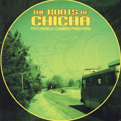 Various - Roots Of Chicha: Psychedelic Cumbias F (CD)