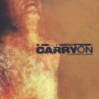 Carry On - Life Less Plagued (CD)