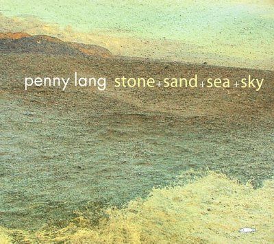 Penny Lang - Stone Sand Sea Sky (CD)