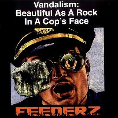 Feederz - Vandalism: Beautiful As A Rock In A Co (CD)