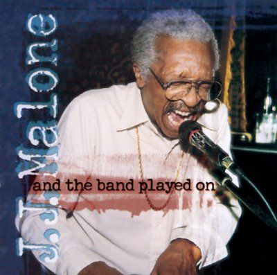 J.J. Malone - And The Band Played On (CD)