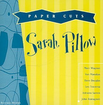Sarah Pillow - Paper Cuts (CD)