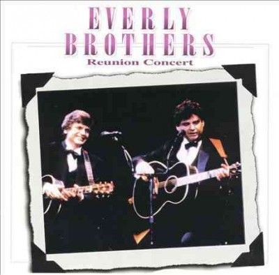 Everly Brothers Reunion Concert - (Import CD)
