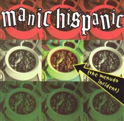 Manic Hispanic - Menudo Incident (CD)