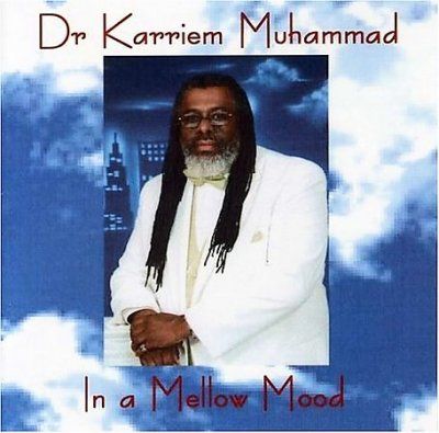 Karriem Muhammad - In A Mellow Mood (CD)