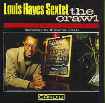 Louis Hayes - Crawl: Live At Birdland (CD)