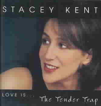 Stacey Kent - Tender Trap (CD)
