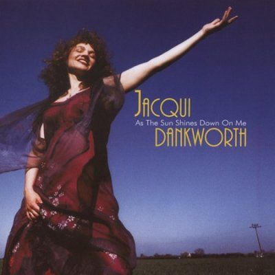 Jacqui Dankworth - As The Sun Shines Down On Me (CD)
