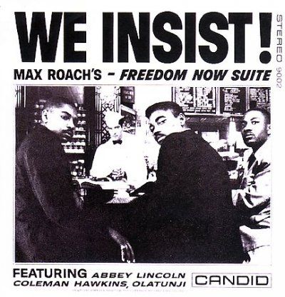 Max Roach - We Insist Max Roach's Freedom Now (CD)