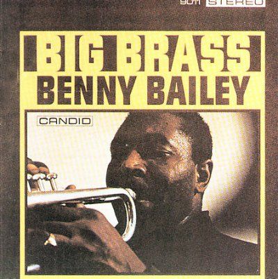 Benny Bailey - Big Brass (CD)