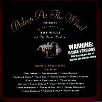 Asleep At The Wheel - Tribute To The Music Of Bob Wills And (CD)