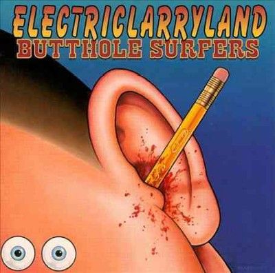 Butthole Surfers - Electriclarryland (CD)